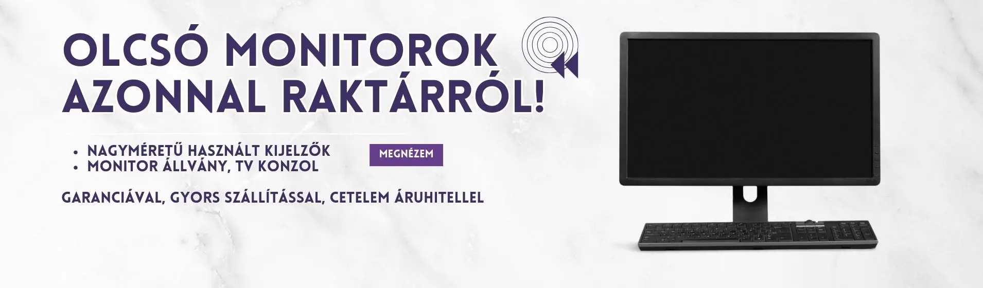 Használt monitor garanciával