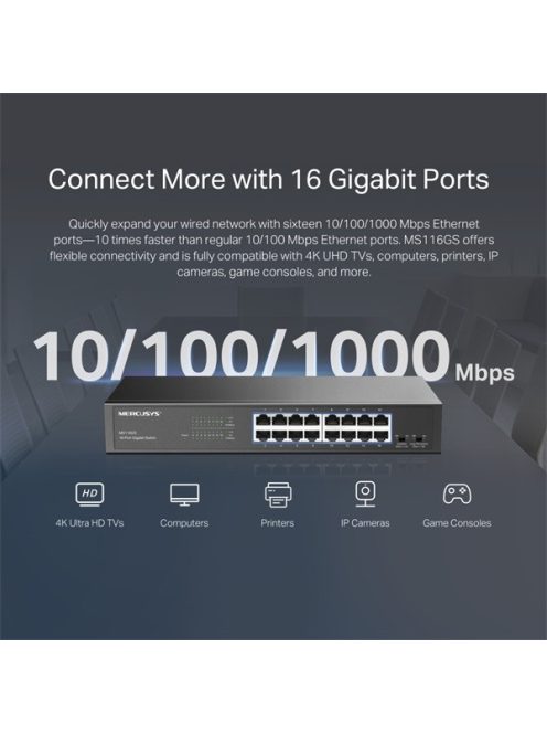 MERCUSYS Switch 16x1000Mbps, Fémházas Asztali Rackes, MS116GS